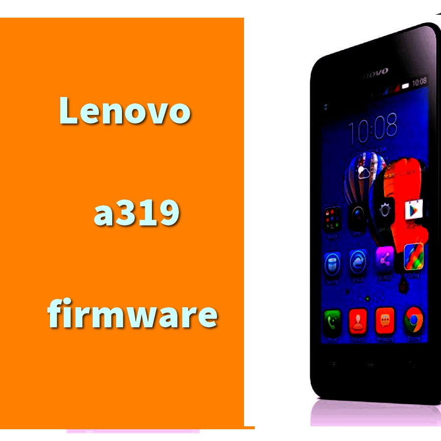 lenovo a319 firmware download